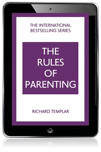 Cover image for Rules of Parenting, The: A Personal Code for Bringing Up Happy, Confident Children