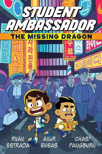 Cover image for Student Ambassador: The Missing Dragon: The Missing Dragon