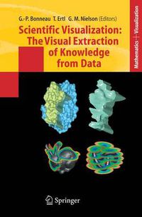 Cover image for Scientific Visualization: The Visual Extraction of Knowledge from Data