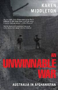 Cover image for An Unwinnable War: Australia In Afghanistan