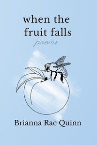 Cover image for When the Fruit Falls