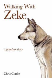 Cover image for Walking With Zeke