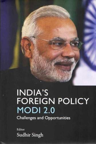 Cover image for India"s Foreign Policy Modi 2.0: Challenges and Opportunities