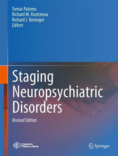 Cover image for Staging Neuropsychiatric Disorders: Implications for Etiopathogenesis and Treatment