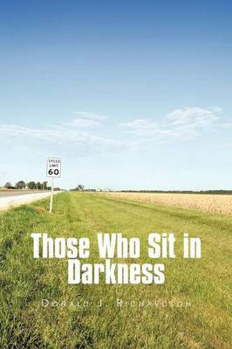 Cover image for Those Who Sit in Darkness