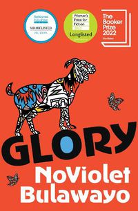 Cover image for Glory: SHORTLISTED FOR THE BOOKER PRIZE 2022