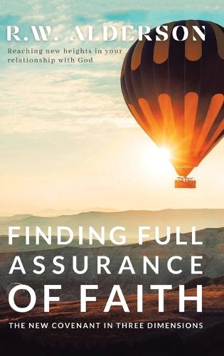 Cover image for Finding Full Assurance of Faith