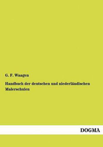 Cover image for Handbuch der deutschen und niederlandischen Malerschulen