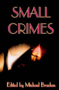 Cover image for Small Crimes