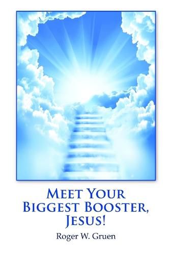 Cover image for Meet Your Biggest Booster, Jesus!