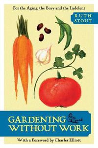 Cover image for Gardening without Work