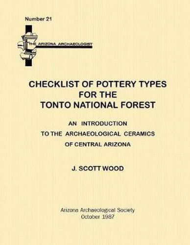 Cover image for Checklist of Pottery Types for the Tonto National Forest: Arizona Archaeologist No. 21