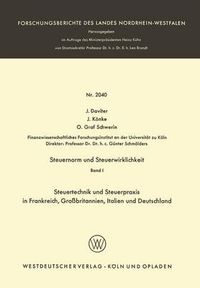 Cover image for Steuernorm Und Steuerwirklichkeit: Band I: Steuertechnik Und Steuerpraxis in Frankreich, Grossbritannien, Italien Und Deutschland