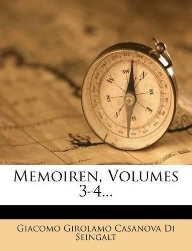 Memoiren, Volumes 3-4...