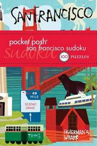 Cover image for Pocket Posh San Francisco Sudoku: 100 Puzzles