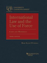 Cover image for International Law and the Use of Force: Cases and Materials