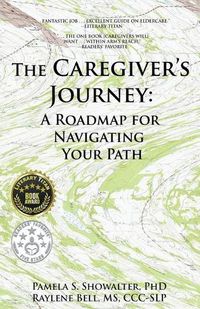 Cover image for The Caregiver's Journey: A Roadmap for Navigating Your Path