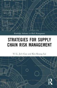 Cover image for Strategies for Supply Chain Risk Management