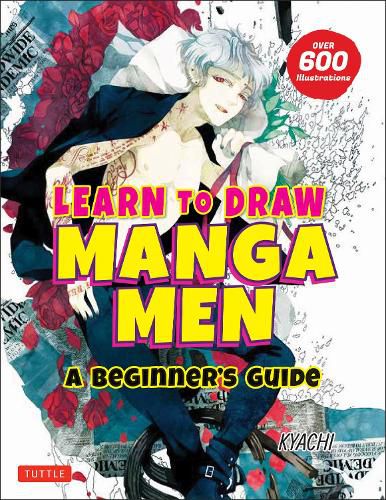 Cover image for Learn to Draw Manga Men: A Beginner's Guide (With Over 600 Illustrations)