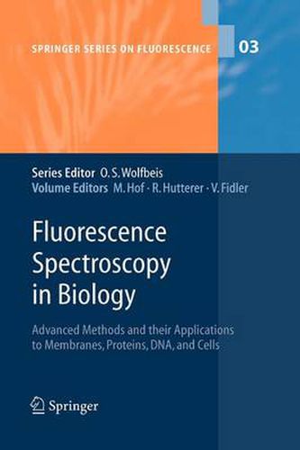 Cover image for Fluorescence Spectroscopy in Biology: Advanced Methods and their Applications to Membranes, Proteins, DNA, and Cells