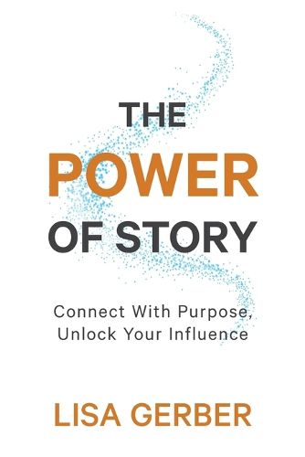 Cover image for The Power of Story