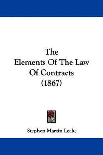 The Elements of the Law of Contracts (1867)