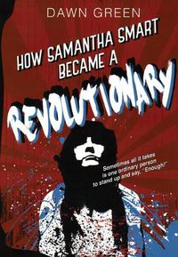 Cover image for How Samantha Smart Became a Revolutionary