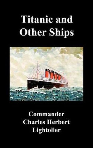 Cover image for Titanic and Other Ships