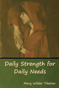 Cover image for Daily Strength for Daily Needs