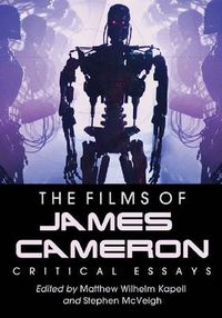 Cover image for The Films of James Cameron: Critical Essays