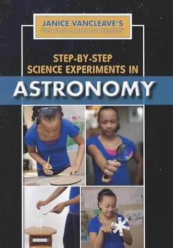 Cover image for Step-By-Step Science Experiments in Astronomy