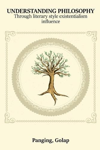 Cover image for Understanding Philosophy Through Literary Style Existentialism Influence