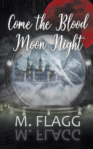 Cover image for Come the Blood Moon Night