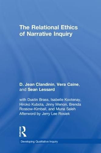 Cover image for The Relational Ethics of Narrative Inquiry