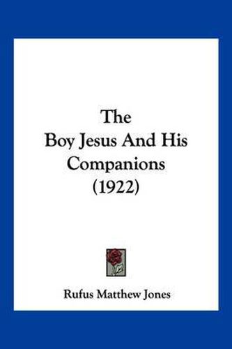 The Boy Jesus and His Companions (1922)