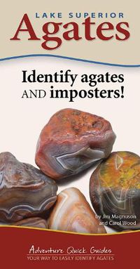 Cover image for Lake Superior Agates: Your Way to Easily Identify Agates