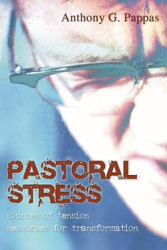 Cover image for Pastoral Stress: Sources of Tension, Resources for Transformation