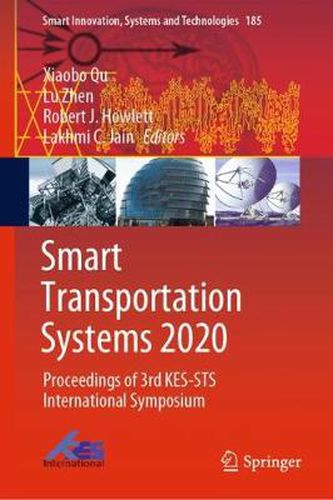 Smart Transportation Systems 2020: Proceedings of 3rd KES-STS International Symposium