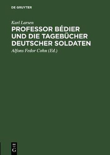 Cover image for Professor Bedier Und Die Tagebucher Deutscher Soldaten