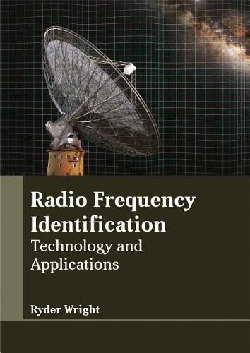 Cover image for Radio Frequency Identification: Technology and Applications