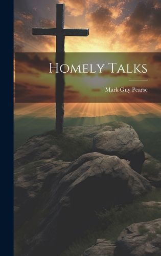 Cover image for Homely Talks