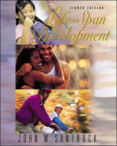 Cover image for Life-Span Development: With Making the Grade CD-Rom