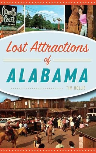 Cover image for Lost Attractions of Alabama