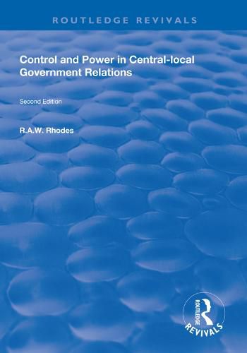 Cover image for Control and Power in Central-local Government Relations