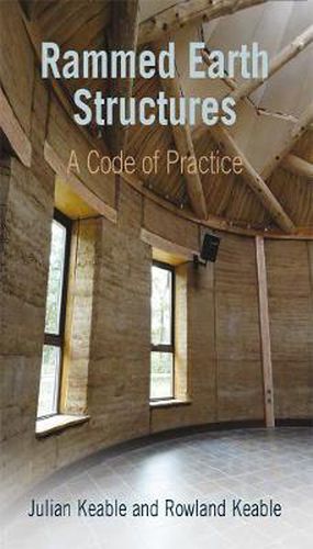 Cover image for Rammed Earth Structures: A Code of Practice