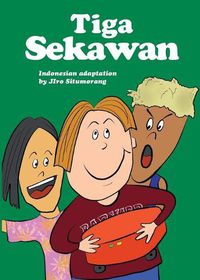 Cover image for Tiga Sekawan: For new readers of Indonesian as a Second/Foreign Language