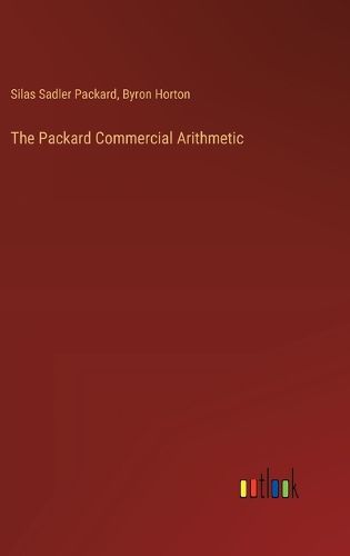 Cover image for The Packard Commercial Arithmetic