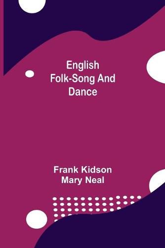 Cover image for English Folk-Song and Dance