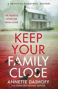 Cover image for Keep Your Family Close