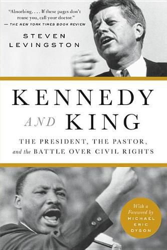 Cover image for Kennedy & King: The President, the Pastor & the Battle for Civil Right